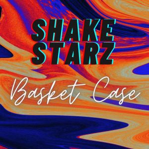 Basket Case dari Shake Starz