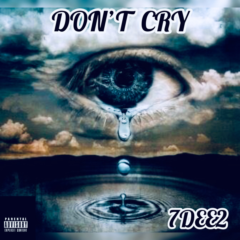 Don’t Cry (Explicit)