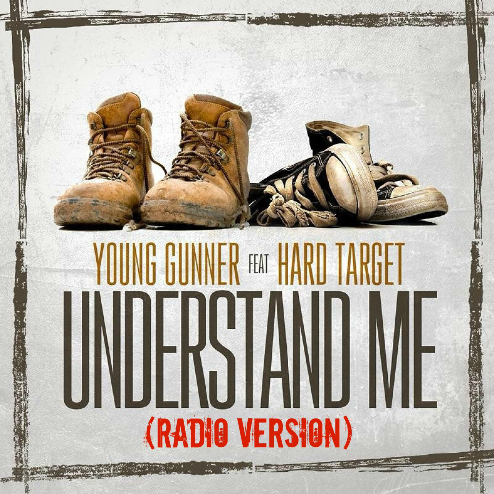 Understand Me (Radio Version) [feat. Hard Target]