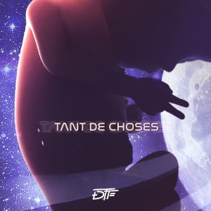 Album Tant de choses (Explicit) from Dtf