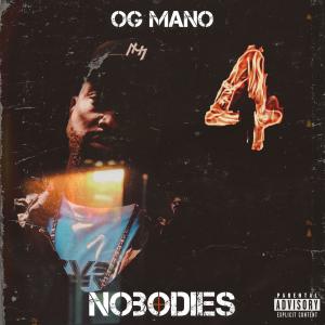 OG Mano的專輯Nobodies (freestyle) (Explicit)
