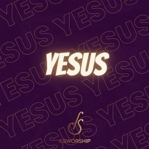 Dengarkan Yesus lagu dari KS Worship dengan lirik