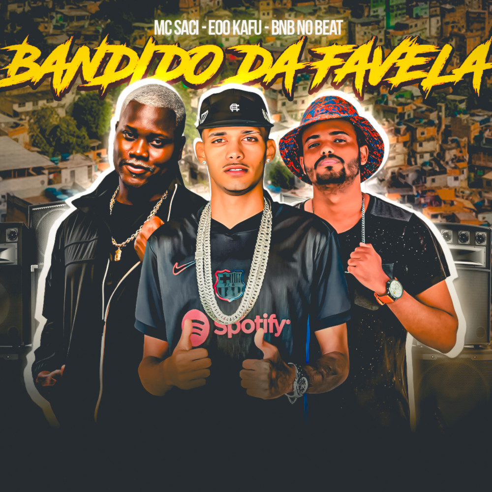 Bandido da Favela (Explicit)