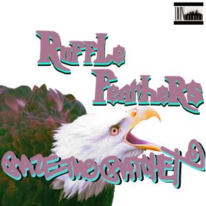 อัลบัม Ruffle Feathers (Explicit) ศิลปิน Raze the Ratchet