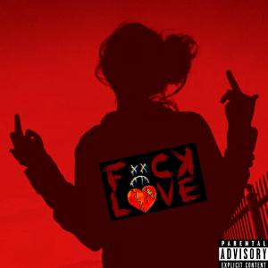 Album FUCK LOVE (Explicit) from Ar5on