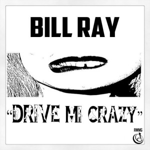 ดาวน์โหลดและฟังเพลง Drive Mi Crazy พร้อมเนื้อเพลงจาก Bill Ray