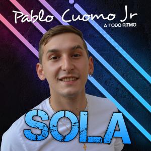 收聽Pablo Cuomo Jr的Sola歌詞歌曲