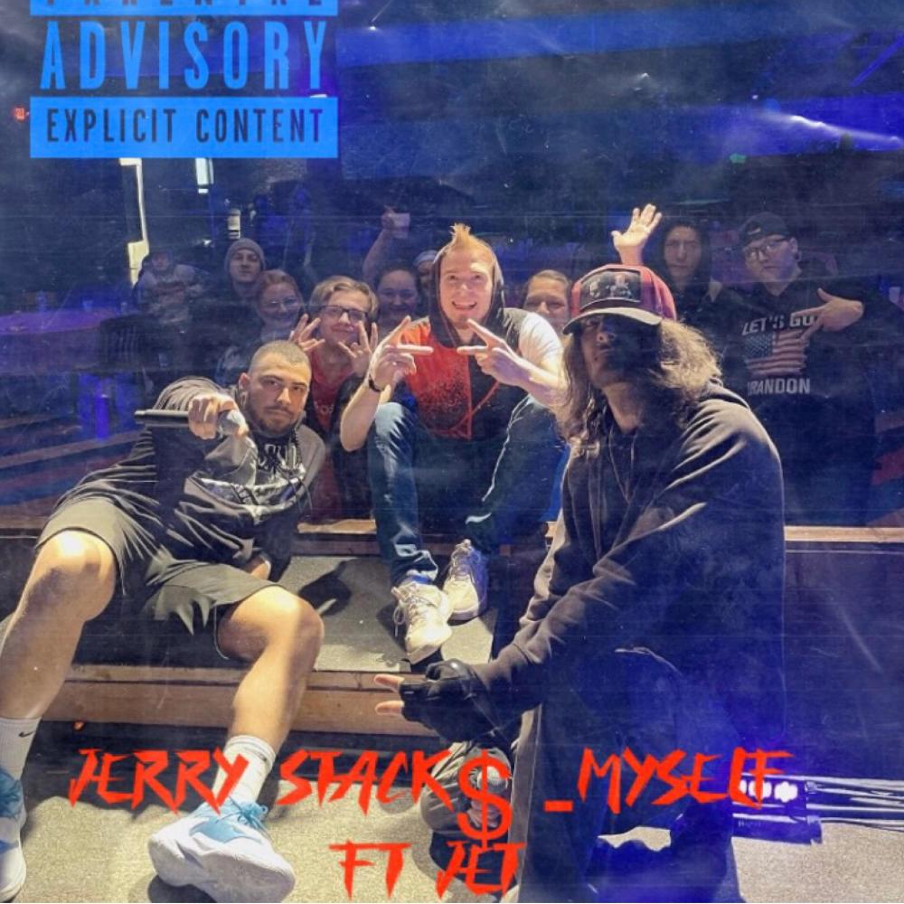 Myself (feat. Jet) (Explicit)