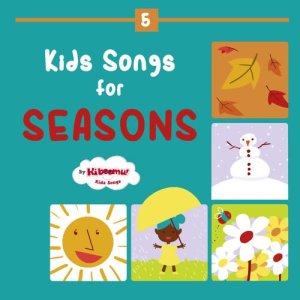 The Kiboomers的專輯Kids Songs for Seasons - Fall, Winter, Spring, Summer
