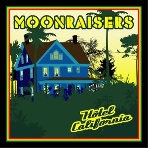 ดาวน์โหลดและฟังเพลง Hotel California (Radio Cut) พร้อมเนื้อเพลงจาก Moonraisers