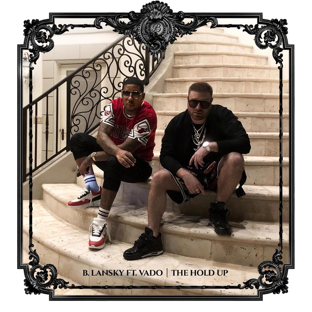 The Hold Up(feat. Vado)