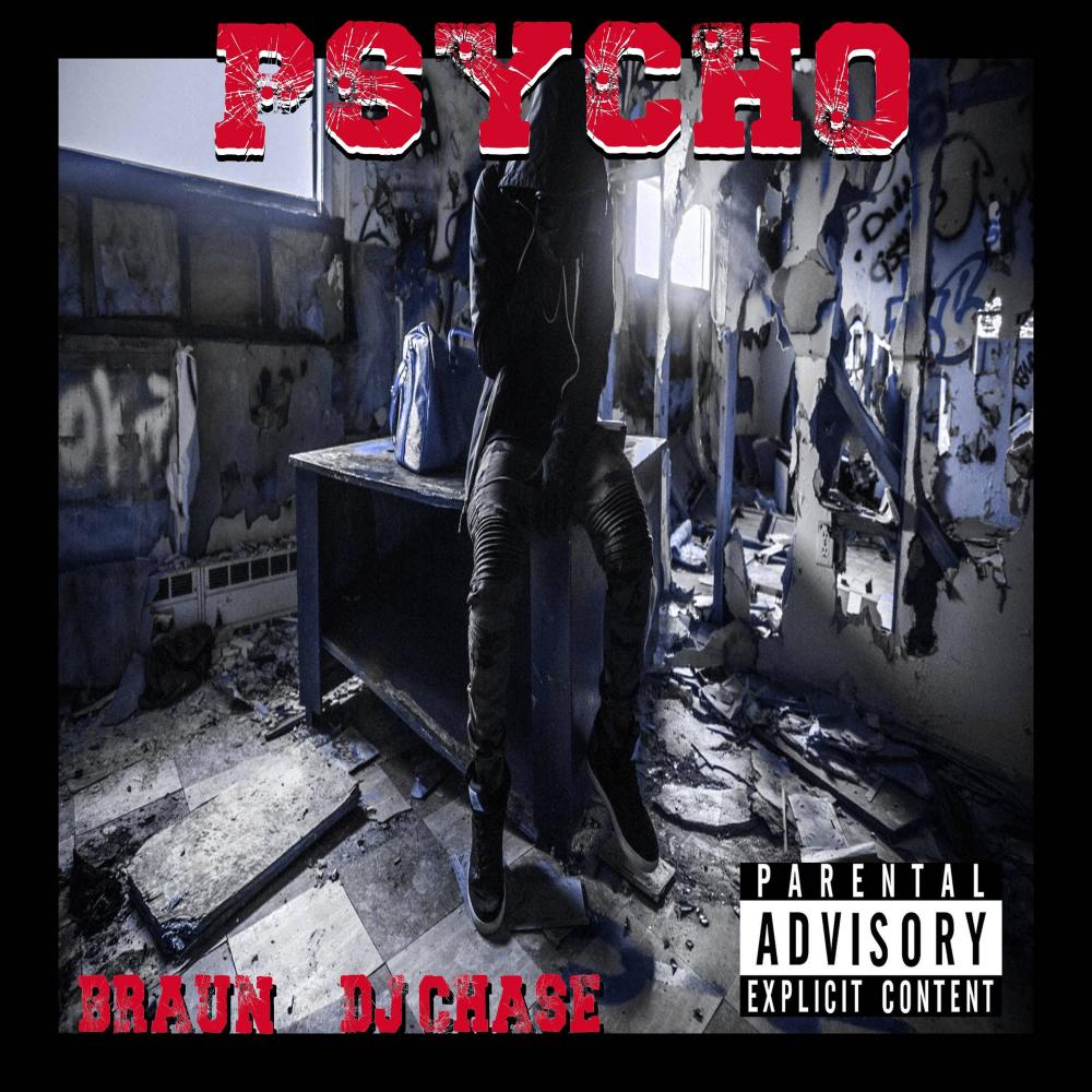 Psycho (feat. Dj Chase|Explicit)