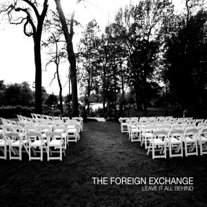 ดาวน์โหลดและฟังเพลง Leave It All Behind พร้อมเนื้อเพลงจาก The Foreign Exchange