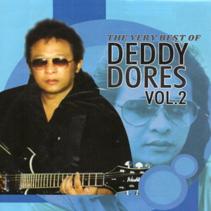 อัลบัม The Very Best Of Deddy Dorres, Vol. 2 ศิลปิน Deddy Dores