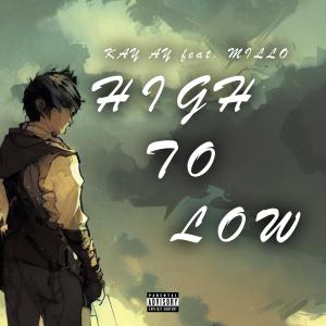 Album High to Low (feat. MILLO) (Explicit) from Millo