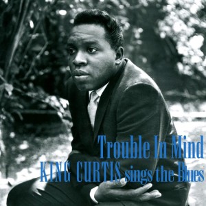 收聽King Curtis的But That's Alright歌詞歌曲