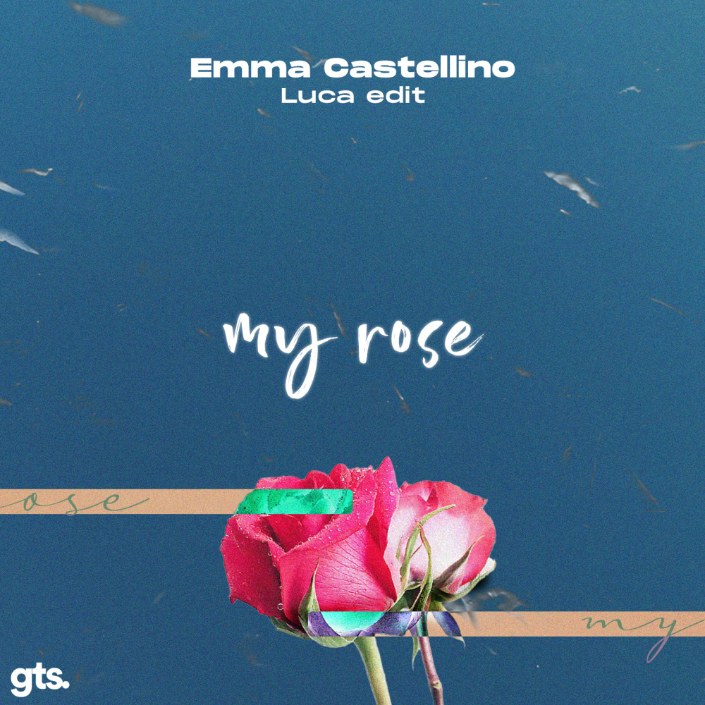 my rose (Luca Edit)