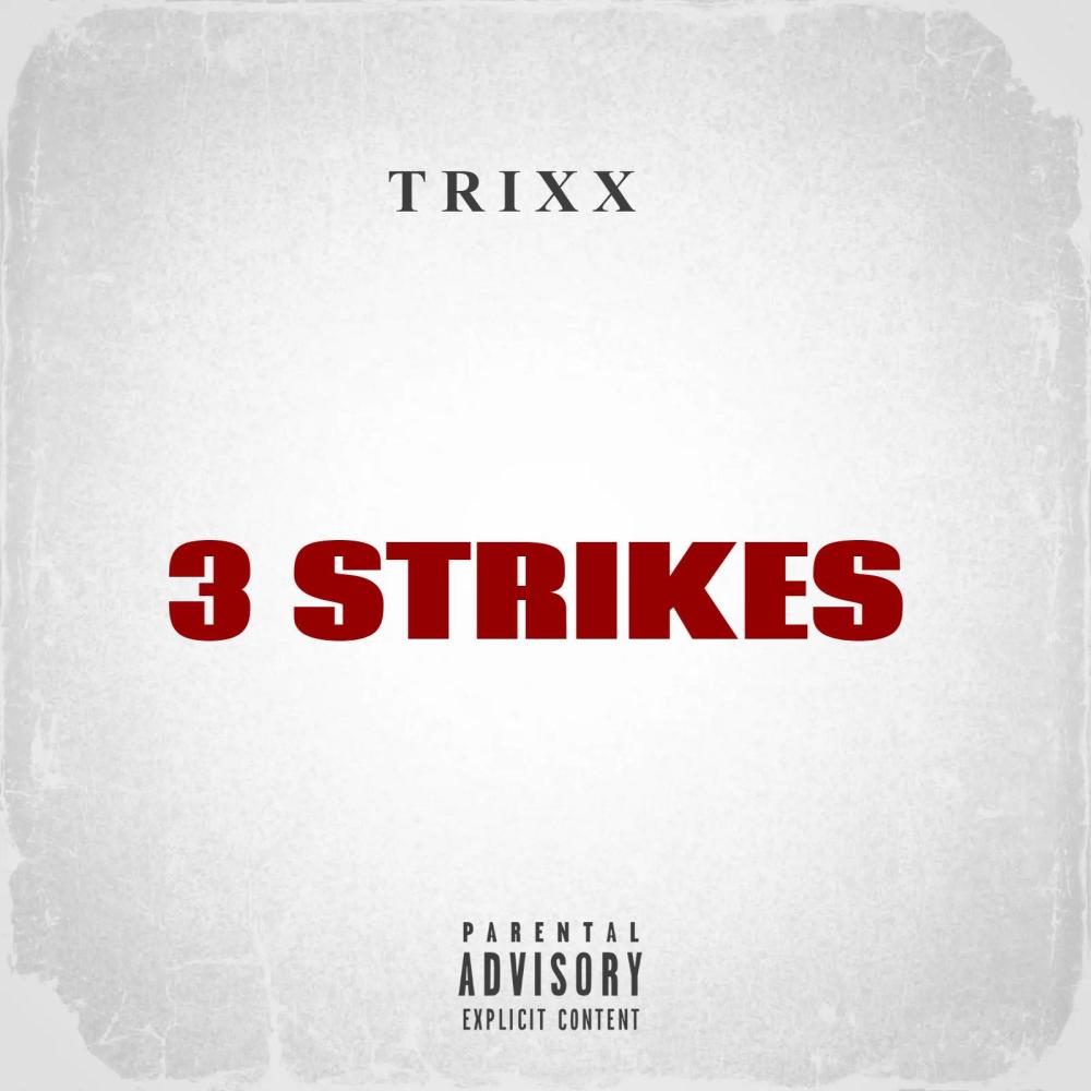 3 Strikes (Explicit)