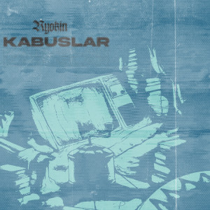 Listen to Kabuslar song with lyrics from Ryokin