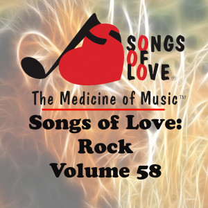 อัลบัม Songs of Love: Rock, Vol. 58 ศิลปิน Various