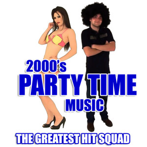 2000's Party Time Music