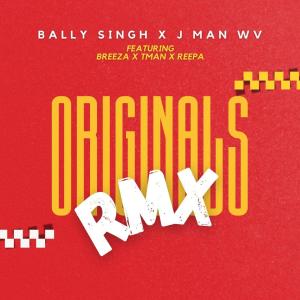 收聽J Man_wv的Originals (feat. Breeza, T-Man & Reepa) (Remix|Explicit)歌詞歌曲
