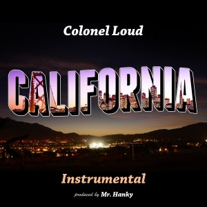 Album California (Instrumental) - Single oleh Colonel Loud