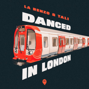 ดาวน์โหลดและฟังเพลง Danced In London พร้อมเนื้อเพลงจาก La Renzo
