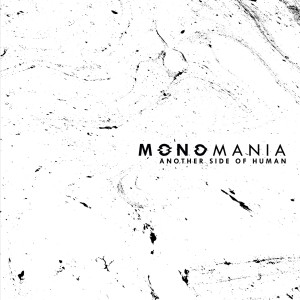 Album Another Side Of Human oleh Monomania