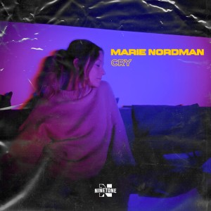 ดาวน์โหลดและฟังเพลง Cry พร้อมเนื้อเพลงจาก Marie Nordman