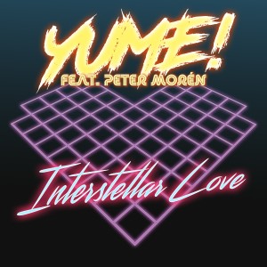 ดาวน์โหลดและฟังเพลง Interstellar Love (Original) พร้อมเนื้อเพลงจาก Yume!