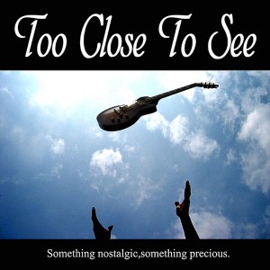 收聽TOO CLOSE TO SEE的Decided Music Society歌詞歌曲