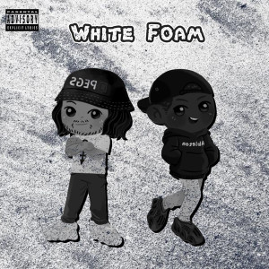 อัลบัม White Foam (Explicit) ศิลปิน J-Pegs The Legend