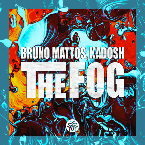 Bruno Mattos的專輯The Fog