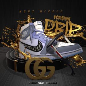 อัลบัม forign Drip ศิลปิน KdotNizzle