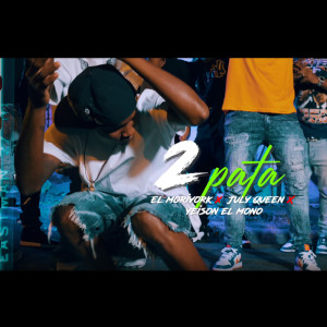 收听El MoriYork的2 Pata (Explicit)歌词歌曲