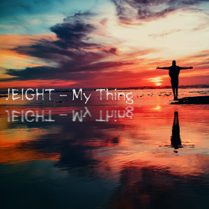 Album My Thing from Jeight