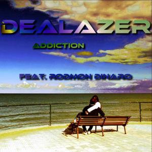 อัลบัม Addiction (Explicit) ศิลปิน Dealazer