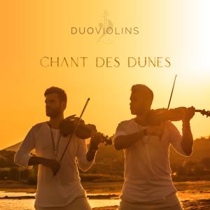 อัลบัม Chant Des Dunes ศิลปิน DuoViolins