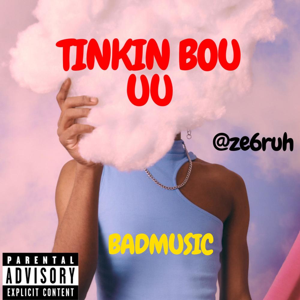 TINKIN BOU UU (Explicit)