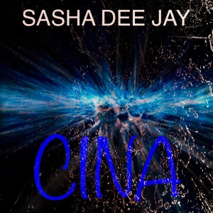 Album Cina oleh Sasha Dee Jay