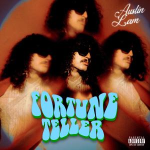 อัลบัม Fortune Teller (Explicit) ศิลปิน Austin Lam