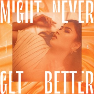 Album Might Never Get Better oleh Marian Carmel