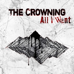 ดาวน์โหลดและฟังเพลง All I Want พร้อมเนื้อเพลงจาก The Crowning