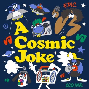 Album A Cosmic Joke oleh Epic