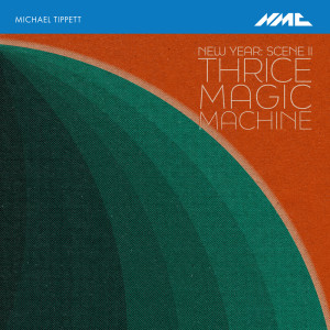 Martyn Brabbins的專輯New Year, Act II Scene 2: Thrice Magic Machine