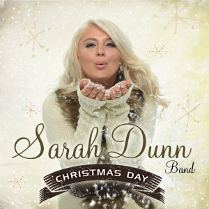 Sarah Dunn Band的专辑Christmas Day