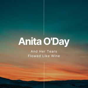 Listen to Let Me Off Uptown song with lyrics from Anita O'Day