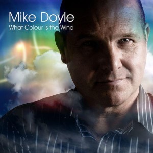 Mike Doyle的專輯What Colour Is The Wind