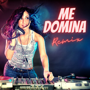 Samba的專輯Me Domina (Remix)